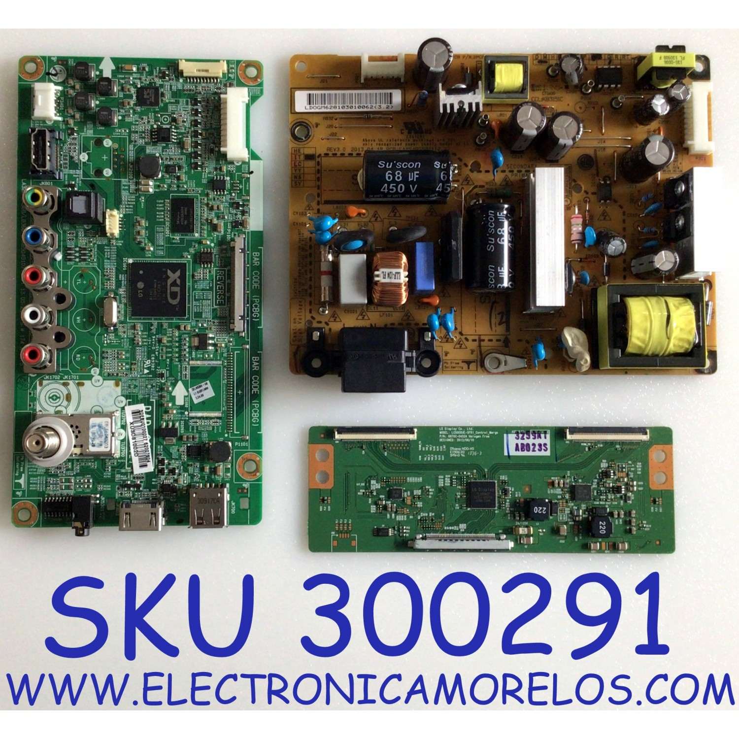 KIT DE TARJETAS PARA TV LG / MAIN EBU62007604 / EAX65049107 / T-CON 6871L-3259A / 6870C-0452A / FUENTE EAY62810301 / EAX64905001 / PANEL LC320DUE / HC390DUN / MODELOS 32LN530 / 32LN530B-UA.BUSFLWM / 32LN5300-UB.BUSYLWM / 39LN5300-UB / 39LN5300-UB.BCCJLWM